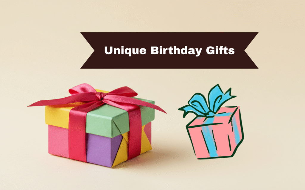 10 Unique Birthday Gifts That’ll Surprise Anyone